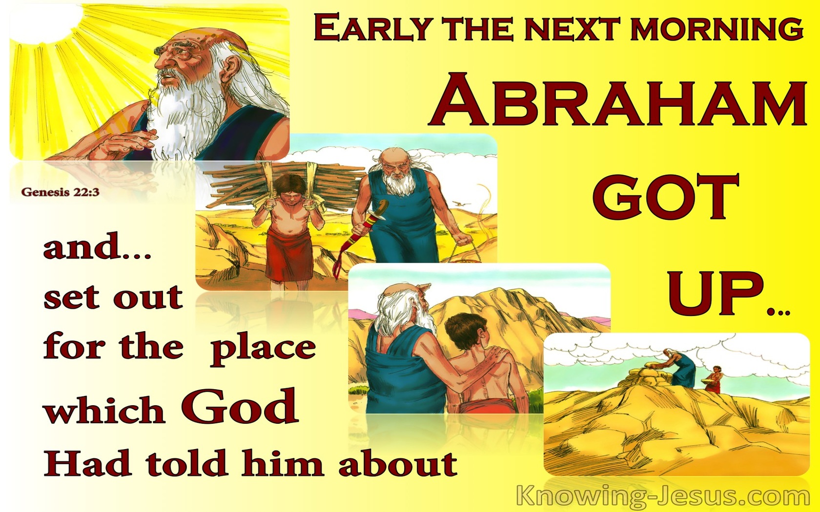 Genesis 22:3 Abraham Got Up And Set Out (yellow)